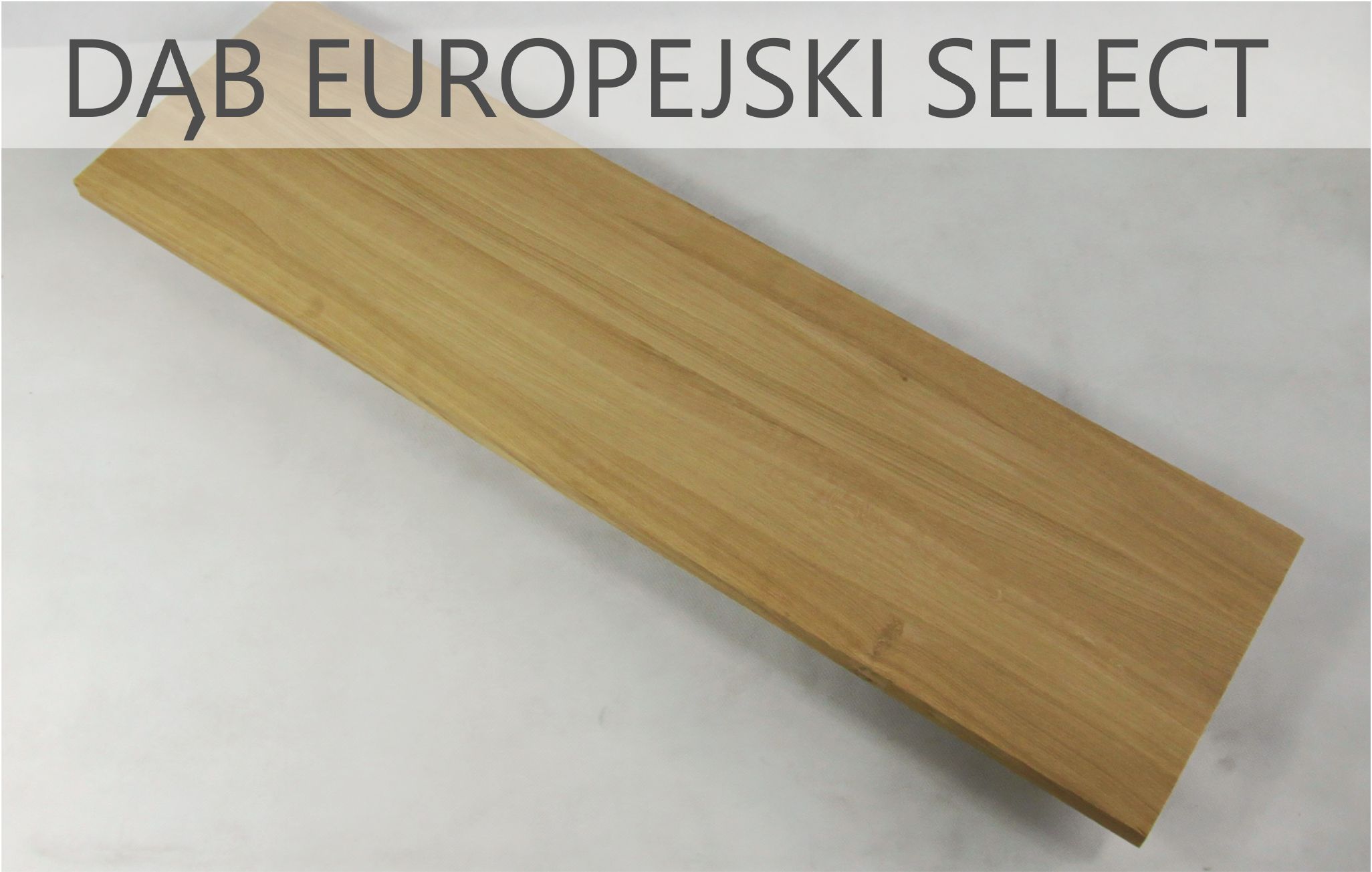 dąb europejski lity select